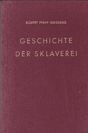 Immagine del venditore per Geschichte der Sklaverei venduto da La Librera, Iberoamerikan. Buchhandlung