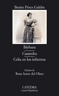 Imagen del vendedor de Brbara; Casandra; Celia en los infiernos. Ed. Rosa Amor del Olmo. a la venta por La Librera, Iberoamerikan. Buchhandlung
