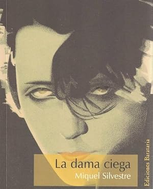 Seller image for Dama ciega, La. for sale by La Librera, Iberoamerikan. Buchhandlung
