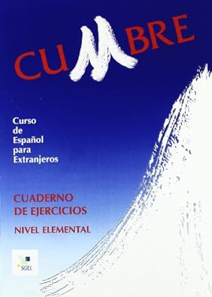 Seller image for Cumbre. Curso de Espaol para Extranjeros. Cuaderno de ejercicios. Nivel elemental. for sale by La Librera, Iberoamerikan. Buchhandlung