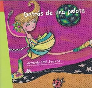 Imagen del vendedor de Detrs de una pelota. Edad: 6+. a la venta por La Librera, Iberoamerikan. Buchhandlung