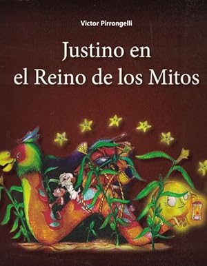 Justino en el Reino de los Mitos. (Incluye Plan de lectura con ejercicios y actividades para dive...