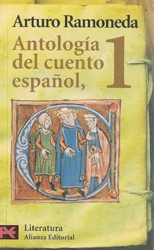 Bild des Verkufers fr Antologa del cuento espaol I. Siglos XIII al XVIII. zum Verkauf von La Librera, Iberoamerikan. Buchhandlung