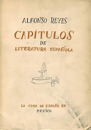 Capítulos de Literatura Española (Primera serie). [RAREZA: PRIMERA EDICIÓN CON FIRMA Y DEDICATORI...