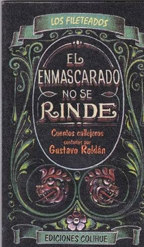 Image du vendeur pour Enmascarado no se rinde, El. mis en vente par La Librera, Iberoamerikan. Buchhandlung