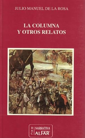 Seller image for Columna y otros relatos, La. for sale by La Librera, Iberoamerikan. Buchhandlung