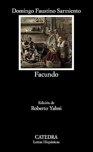 Image du vendeur pour Facundo. Civilizacin y barbarie. Ed. Roberto Yahni. mis en vente par La Librera, Iberoamerikan. Buchhandlung