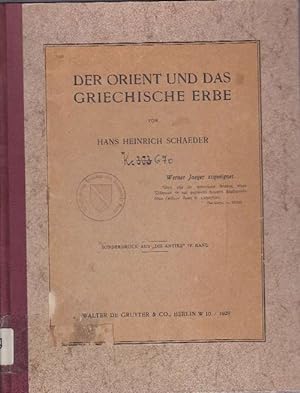 Seller image for Der Orient und das griechische Erbe. Sonderdruck as "Die Antike" IV. Band. for sale by La Librera, Iberoamerikan. Buchhandlung