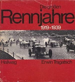 Seller image for Die Groen Rennjahre 1919 - 1939 for sale by La Librera, Iberoamerikan. Buchhandlung