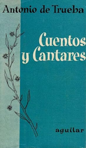 Bild des Verkufers fr Cuentos y cantares. zum Verkauf von La Librera, Iberoamerikan. Buchhandlung