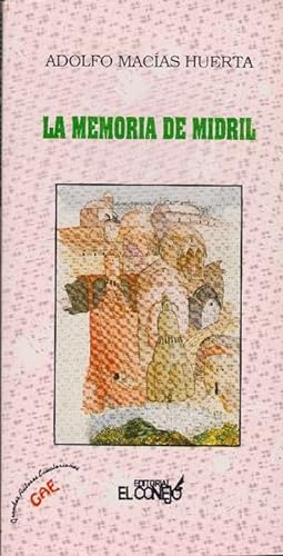 Seller image for Memoria de Midril, La. for sale by La Librera, Iberoamerikan. Buchhandlung