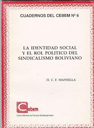 Seller image for Identidad social y el rol poltico del sindicalismo boliviano, La. for sale by La Librera, Iberoamerikan. Buchhandlung