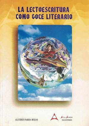 Lectoescritura como goce literario, La. El poder de las palabras.