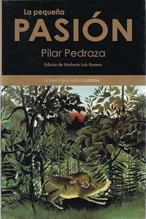 Imagen del vendedor de Pequea pasin, La. a la venta por La Librera, Iberoamerikan. Buchhandlung