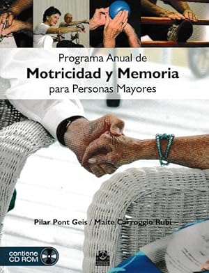 Imagen del vendedor de Programa Anual de Motricidad y Memoria para Personas Mayores. 30 sesiones organizadas. (Incluye CD) a la venta por La Librera, Iberoamerikan. Buchhandlung