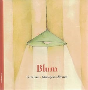 Imagen del vendedor de Blum. Edad: 5+. a la venta por La Librera, Iberoamerikan. Buchhandlung