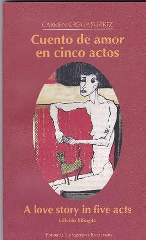 Imagen del vendedor de Cuento de amor en cinco actos. Ttulo en ingls: A love story in five acts. Edicin bilinge. a la venta por La Librera, Iberoamerikan. Buchhandlung