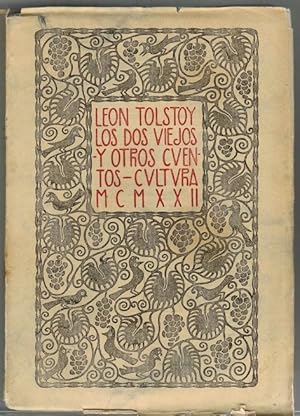 Dos viejos y otros cuentos, Los. Incluye ensayo de Max Henríquez Ureña: León Tolstoy y la novela ...