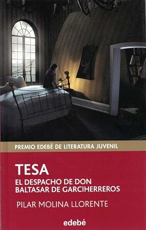 Imagen del vendedor de Tesa. El despacho de don Baltasar de Garciherreros. Edad: 12+ 1a. ed., a la venta por La Librera, Iberoamerikan. Buchhandlung