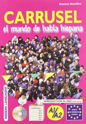 Carrusel: el mundo de habla hispana. Nivel inicial-intermedio. Incluye CD.