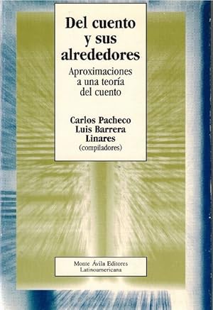 Del cuento y sus alrededores: aproximaciones a una teoría del cuento.