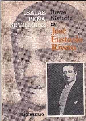 Imagen del vendedor de Breve historia de Jos Eustasio Rivera. a la venta por La Librera, Iberoamerikan. Buchhandlung