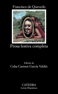 Imagen del vendedor de Prosa festiva completa. Ed. Celsa Carmen Garca-Valds. a la venta por La Librera, Iberoamerikan. Buchhandlung