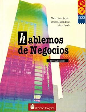 Imagen del vendedor de Hablemos de Negocios. Libro del Alumno. a la venta por La Librera, Iberoamerikan. Buchhandlung