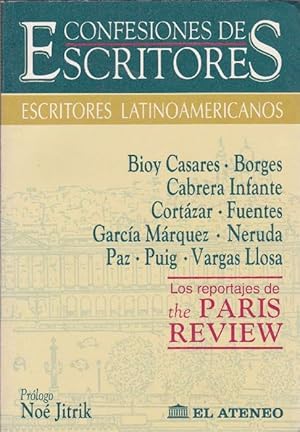 Confesiones de escritores. Los reportajes de The Paris Review. Escritores latinoamericanos. RAREZA!