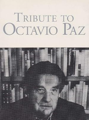 Image du vendeur pour Tribute to Octavio Paz. mis en vente par La Librera, Iberoamerikan. Buchhandlung