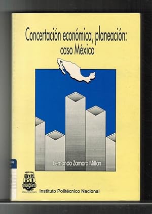 Imagen del vendedor de Concertacin econmica, planeacin: caso Mxico. a la venta por La Librera, Iberoamerikan. Buchhandlung