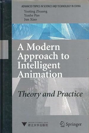 Image du vendeur pour A Modern Approach to Intelligent Animation Theory and Practice (Title in English language). mis en vente par La Librera, Iberoamerikan. Buchhandlung