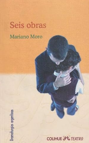 Imagen del vendedor de Seis Obras. Edipo y Yocasta, Fraternidad, galit, De hombre a hombre, Retrato de seora con muchacho, Guantnamo, a la venta por La Librera, Iberoamerikan. Buchhandlung