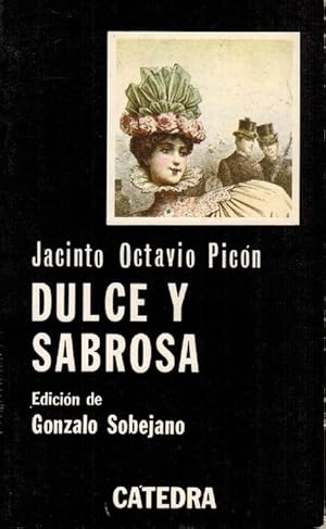 Imagen del vendedor de Dulce y sabrosa. Ed. Gonzalo Sobejano. a la venta por La Librera, Iberoamerikan. Buchhandlung