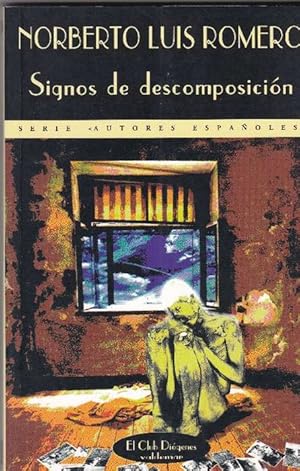 Imagen del vendedor de Signos de descomposicin. Ejemplar autografiado! a la venta por La Librera, Iberoamerikan. Buchhandlung