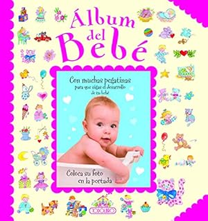 Álbum del bebé. Con muchas pegatinas para que sigas el desarrollo de tu bebé.