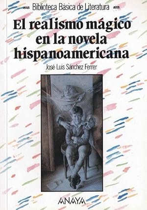 Bild des Verkufers fr Realismo mgico en la novela hispanoamericana, El. zum Verkauf von La Librera, Iberoamerikan. Buchhandlung