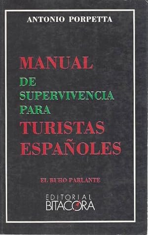 Manual de supervivencia para turistas españoles.