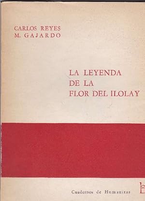 Bild des Verkufers fr Leyenda de la flor del Ilolay, La. zum Verkauf von La Librera, Iberoamerikan. Buchhandlung