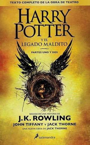 Seller image for Harry Potter y el legado maldito. Partes uno y dos. (Texto completo de la obra de teatro basada en unha historia de J. K. Rowling). for sale by La Librera, Iberoamerikan. Buchhandlung