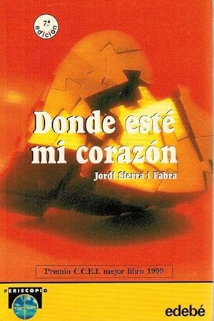 Imagen del vendedor de Donde est mi corazn. a la venta por La Librera, Iberoamerikan. Buchhandlung