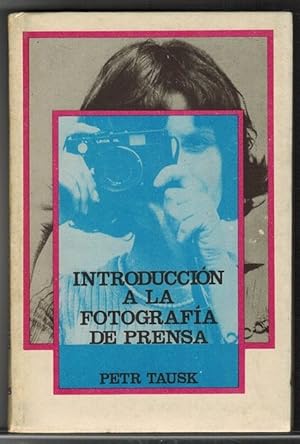 Seller image for Introduccin a la fotografa de prensa. for sale by La Librera, Iberoamerikan. Buchhandlung