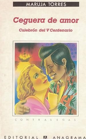 Immagine del venditore per Ceguera de amor. Culebrn del V Centenario. venduto da La Librera, Iberoamerikan. Buchhandlung