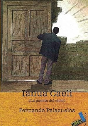 Image du vendeur pour Ianua Caeli (La puerta del cielo). mis en vente par La Librera, Iberoamerikan. Buchhandlung