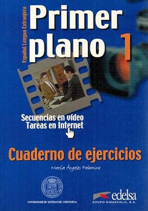 Seller image for Primer plano, 1. Cuaderno de ejercicios. Secuencias en vdeo. Tareas en Internet. for sale by La Librera, Iberoamerikan. Buchhandlung