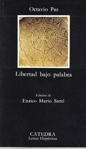 Bild des Verkufers fr Libertad bajo palabra. Ed. Enrico Mario Sant. zum Verkauf von La Librera, Iberoamerikan. Buchhandlung