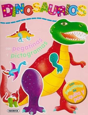 Seller image for Dinosaurios. Con pegetinas y pictogramas. Edad: 3+. for sale by La Librera, Iberoamerikan. Buchhandlung