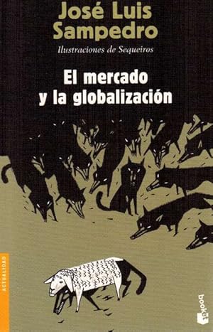 Bild des Verkufers fr Mercado y la globalizacin, El. zum Verkauf von La Librera, Iberoamerikan. Buchhandlung