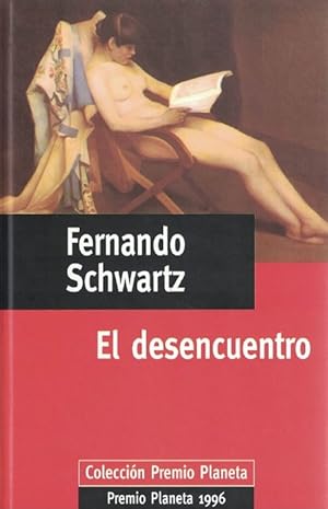 Imagen del vendedor de Desencuentro, El. a la venta por La Librera, Iberoamerikan. Buchhandlung