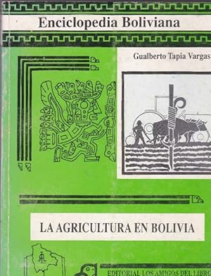 Agricultura en bolivia, La.